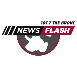 The Bronc News Flash (Official 107.7 The Bronc Podcast)