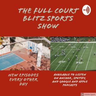 The Full Court Blitz Sports Show