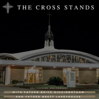 The Cross Stands