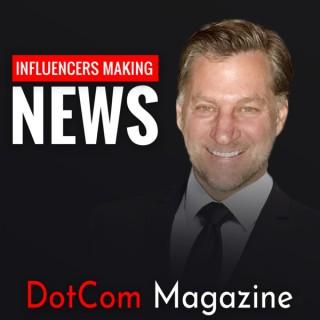The DotCom Magazine Entrepreneur Spotlight