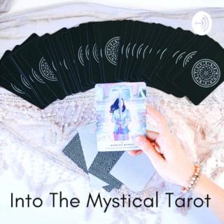 Into The Mystical Tarot