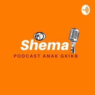 SHEMA - Podcast Anak GKIKB
