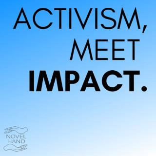 Activism, Meet Impact.