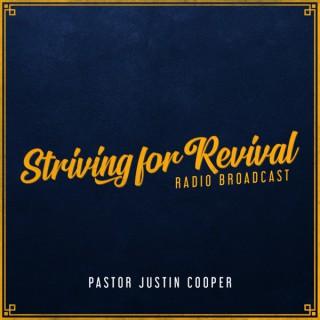 Striving for Revival with Pastor Justin Cooper