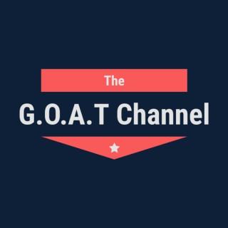 The G.O.A.T Channel
