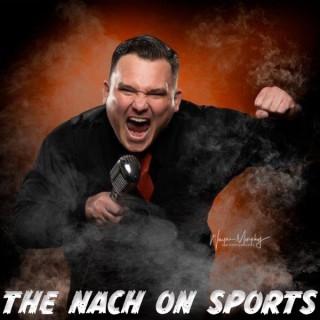 The Nach On Sports Show