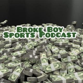 The Broke Boy Sports Podcast