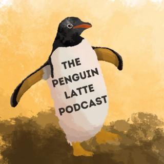 The Penguin Latte Podcast