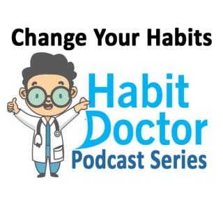 Habit Doctor's Podcast