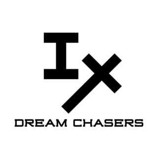 DREAM CHASERS | Interviews with the Future