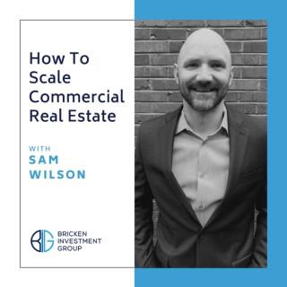 How to Scale Commercial Real Estate