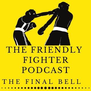 The Friendly Fighter