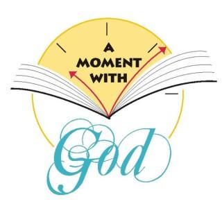 परमेश्वर के साथ एक क्षण - A moment with God's Podcast-