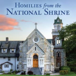 Homilies from the National Shrine