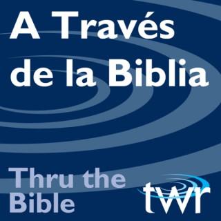 A Través de la Biblia @ ttb.twr.org/espanol