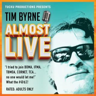 Tim Byrne Almost Live