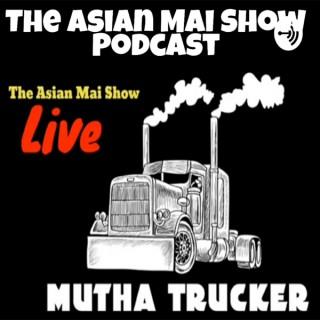 The Asian Mai Show #1 Podcast For Truck Drivers To Find Job Opportunities And Trucking Information