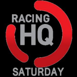 Racing HQ Saturday