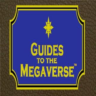 The Guides to the Megaverse®