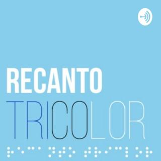 Recanto Tricolor