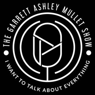 The Garrett Ashley Mullet Show
