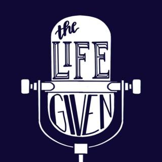 The Life Given Radio