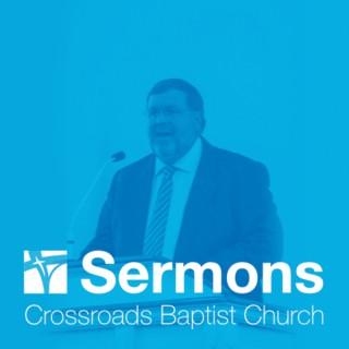Crossroads Baptist Church Sermons