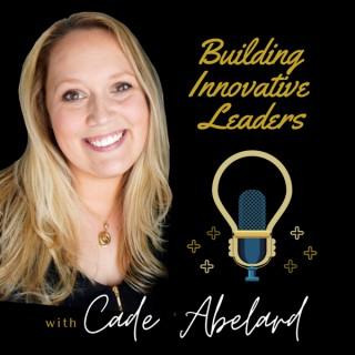 Building Innovative Leaders