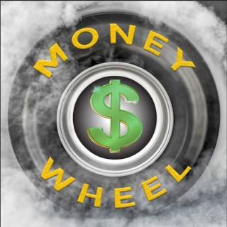 Money Wheel Podcast