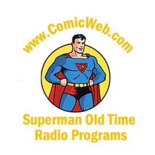 ComicWeb.com's Superman Old Time Radio Programs