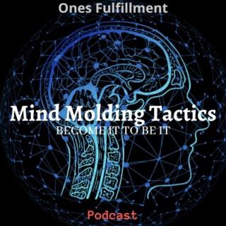 Mind Molding Tactics