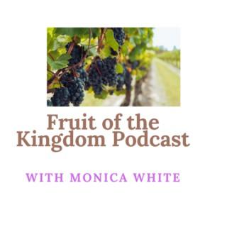 Fruit of the Kingdom Podcast