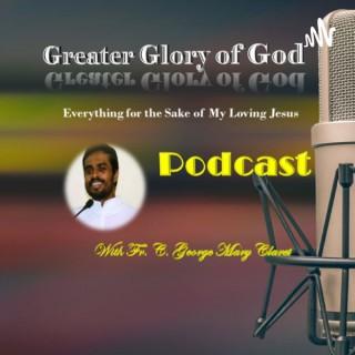 Greater Glory of God