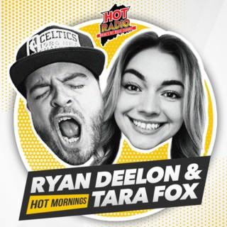 Hot Mornings with Ryan Deelon & Tara Fox