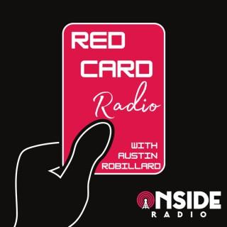 RedCard Radio with Austin Robillard