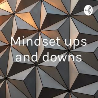 Mindset ups and downs