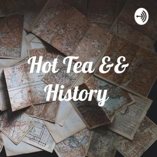 Hot Tea && History