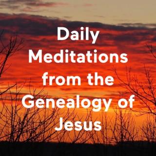 Daily Meditations from the Genealogy of Jesus