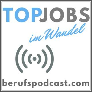 TopJobs im Wandel - DER Berufspodcast
