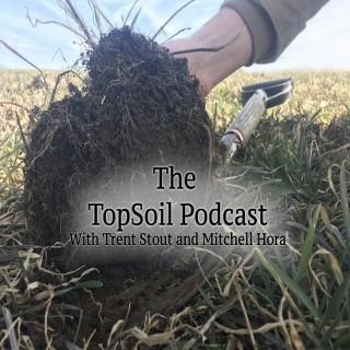 TopSoil Podcast