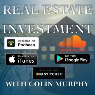 Torcana Real Estate Investment with Colin Murphy