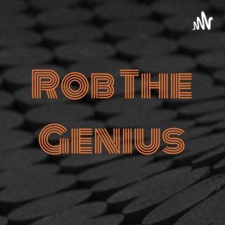 Rob The Genius