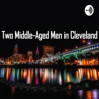 Two Middle-Aged Men in Cleveland