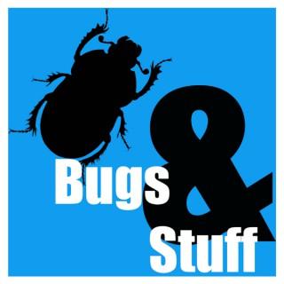 Bugs&Stuff