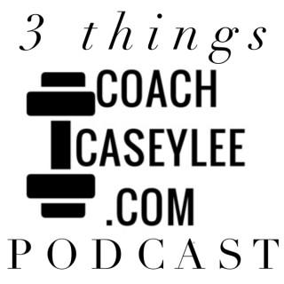 3 Things Podcast