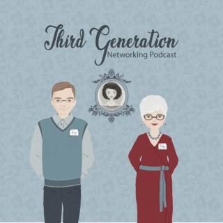 Third Generation Networking Podcast
