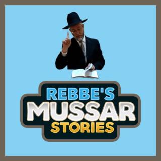 Rebbe's Mussar Stories