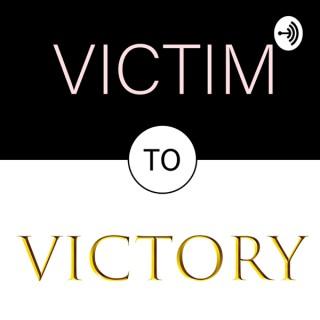 Victim To Victory