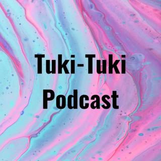 Tuki-Tuki Podcast