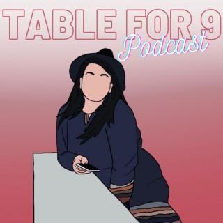 Table For 9 Podcast